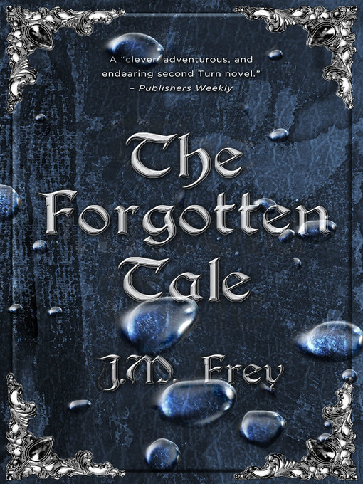 Title details for The Forgotten Tale by J.M. Frey - Available